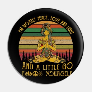 i'm mostly peace love and light fck yourself  Sunset Sloth Yoga Pin
