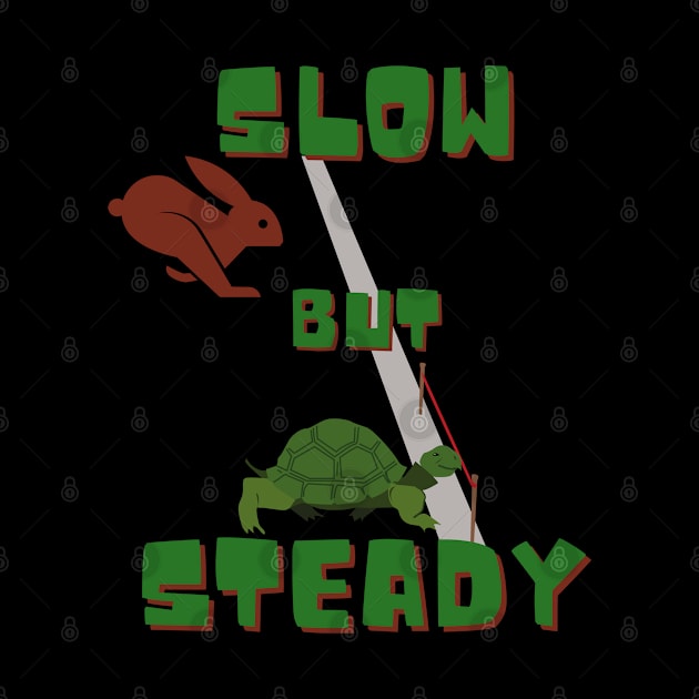 Slow But Steady by Claudia Williams Apparel