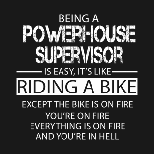 Powerhouse Supervisor T-Shirt