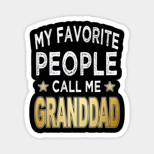 granddad my favorite people call me granddad Magnet