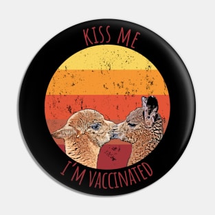 Kiss Me I'm Vaccinated Pin