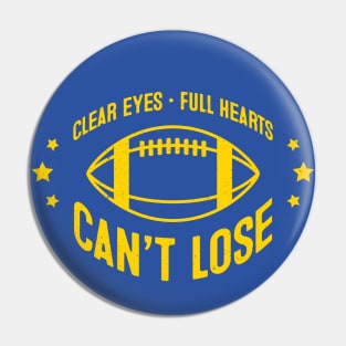 Clear Eyes, Full Hearts, Can't Lose Pin