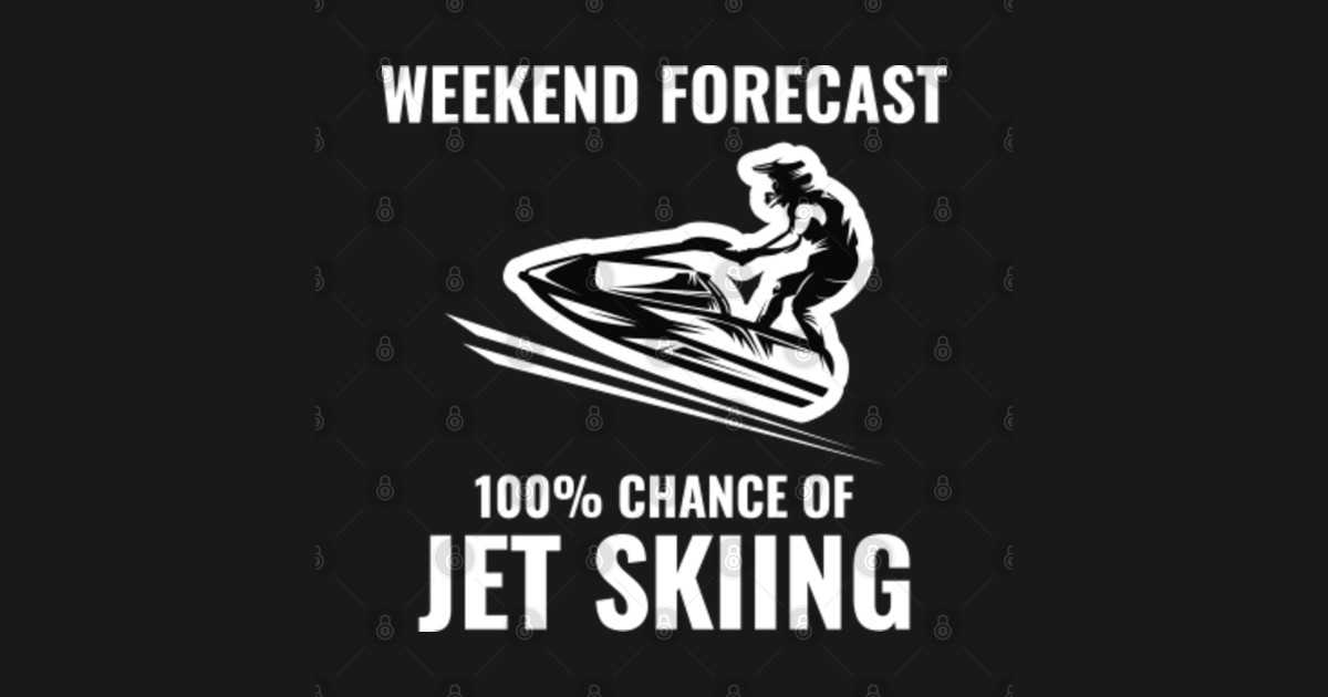 Jet ski Water Sports Boat Sea Summer Beach Funny Sayings Jet Ski