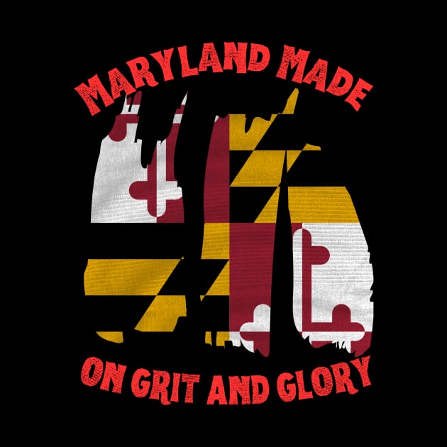 MARYLAND MADE ON GRIT AND GLORY DESIGN by The C.O.B. Store