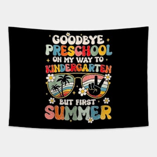 Goodbye preschool Graduation To kindergarten Hello Summer T-Shirt Tapestry