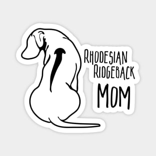 Funny Proud Rhodesian Ridgeback Mom dog lover Magnet