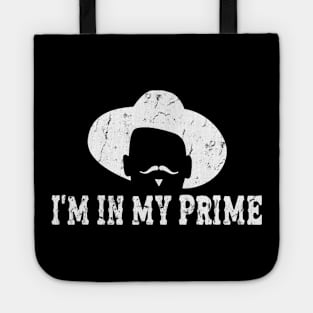 i'm in my prime Tote