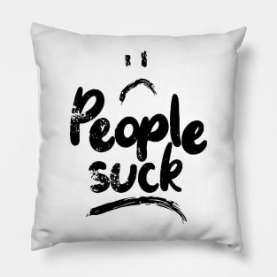 People Suck Pillow