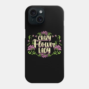 Crazy Flower Lady Phone Case