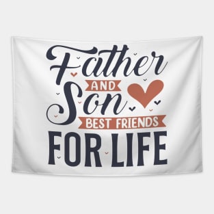 Father and son best friends for life Tapestry