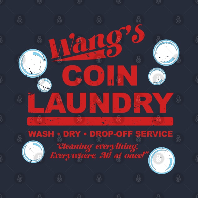 Wang's Coin Laundry by PopCultureShirts