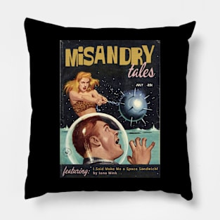 MISANDRY TALES Magazine! Featuring "Make Me a Space Sandwich" by Iona Mink Pillow