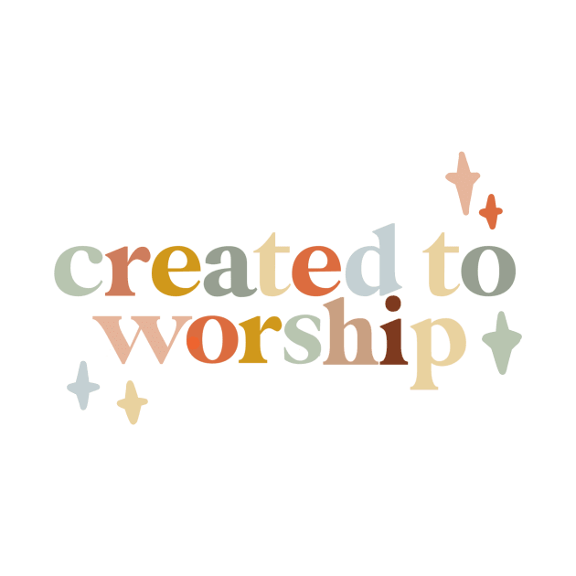 created to worship colorful christian quote design by andienoelm