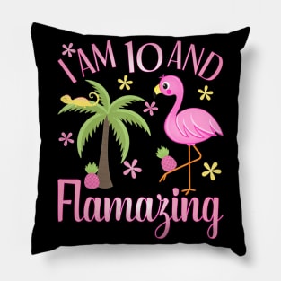 I Am 10 And Flamazing Shirt 10th Birthday Flamingo Lover Pillow