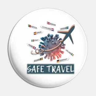 Funny Safe travel covi19 Pin
