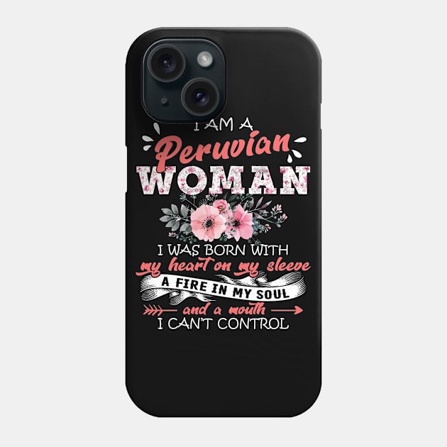 Peruvian Woman I Was Born With My Heart on My Sleeve Floral Peru Flowers Graphic Phone Case by Kens Shop