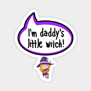 I'm Daddy's Little Witch - Halloween Clothing Magnet