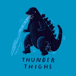 thunder thighs T-Shirt