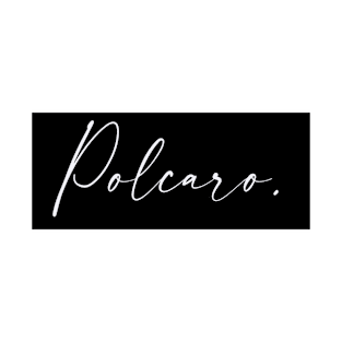 Polcaro Name, Polcaro Birthday T-Shirt