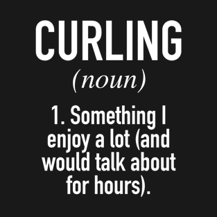 Curling Definition T-Shirt