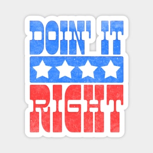 Doin' It Right / Motivational Typography Design Magnet