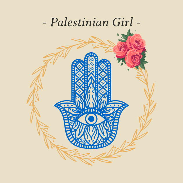 Palestinian Girl Hamsa palestine by Tip Top Tee's