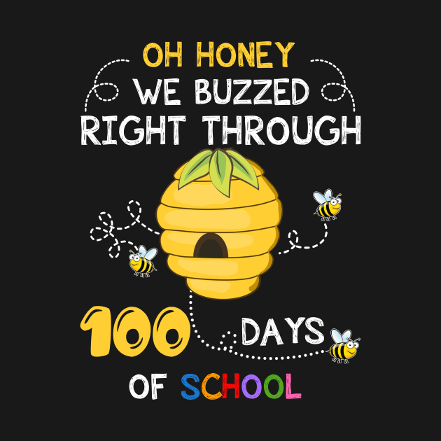 100th Day Of School Teacher Bee Hive Funny by Danielsmfbb