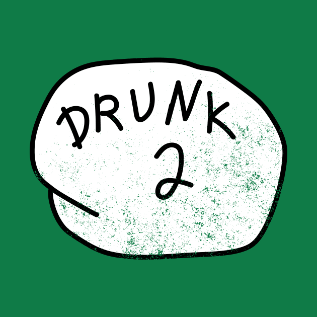 Drunk 2 T-Shirt beer drinking St Patricks Day Gift tee by biNutz