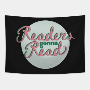 Readers Gonna Read - Pink and Green Tapestry