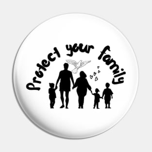 Protect your family from the beast Pin