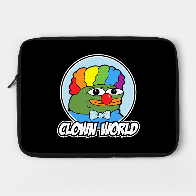 Clown World Pepe Meme Shirt Clown World Laptop Case Teepublic