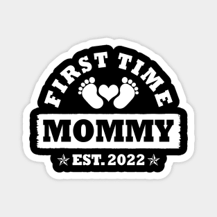 First Time Mommy Est 2022 Funny Mommy To Be Gift Magnet