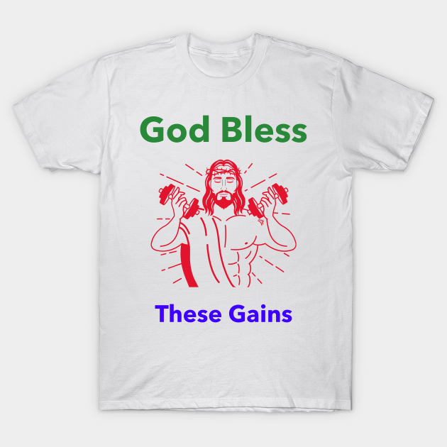 Discover God Bless These Gains - Sportswear - T-Shirt