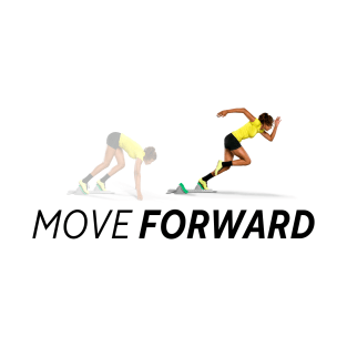 Move Forward T-Shirt