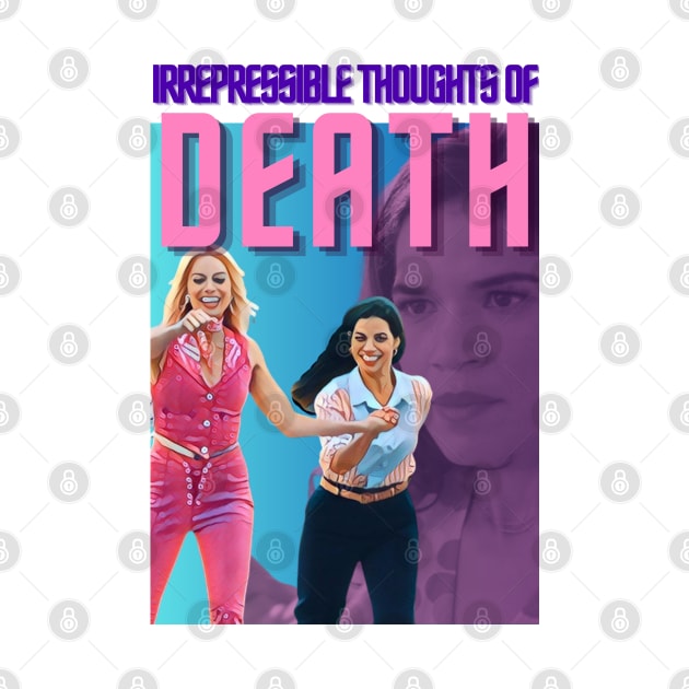 Irrepressible Thoughts of Death Gloria by Chelsea Seashell