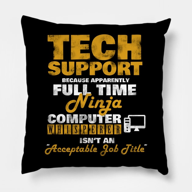 Tech Support Computer Whisperer Funny Pillow by NerdShizzle