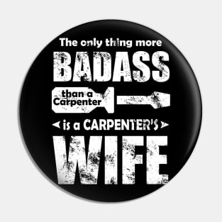 Carpenter's Wife Pin