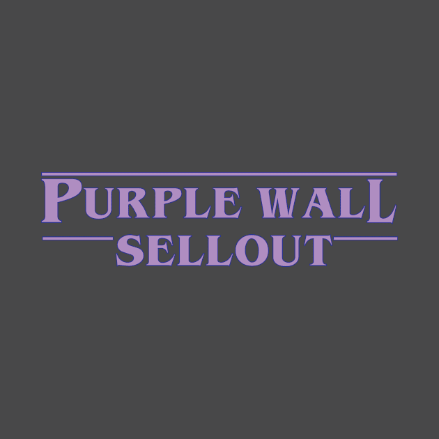 Purple Wall Sellout Podcast Logo Tee by purplewallpodcast