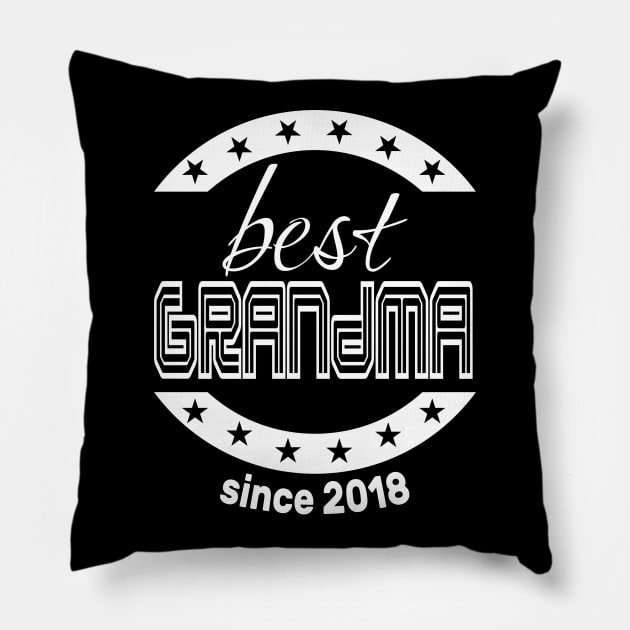 Best  Grandma Since 2018 Pillow by Diannas