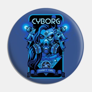 Cyborg- Handy Girl Pin