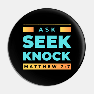 Ask Seek Knock | Bible Verse Matthew 7:7 Pin