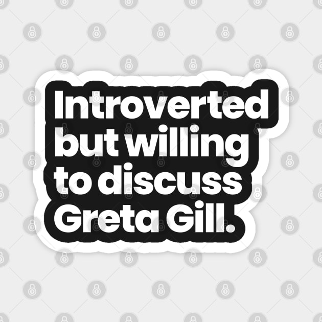 Introverted but willing to discuss Greta Gill - A League of Their Own Magnet by VikingElf