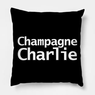 Champagne Charlie Minimal Typography White Text Pillow