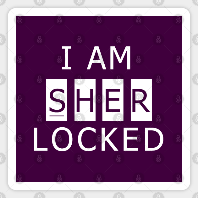I Am Sherlocked Sherlock Sticker Teepublic