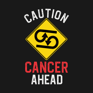 Funny Zodiac Horoscope Cancer Road Sign Traffic Signal T-Shirt