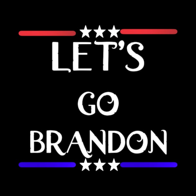 Let's Go Brandon by ERRAMSHOP