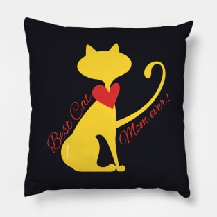 Best Cat Mom ever Pillow