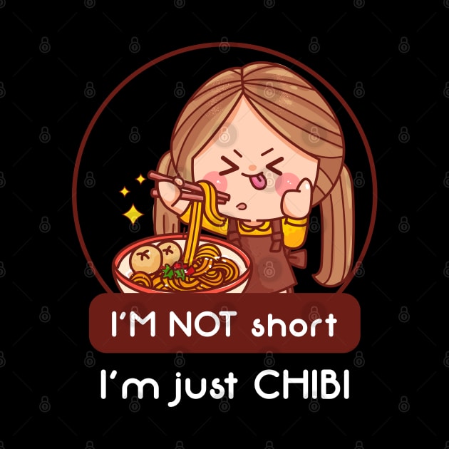 I'm Not Short I'm Just Chibi by MasliankaStepan