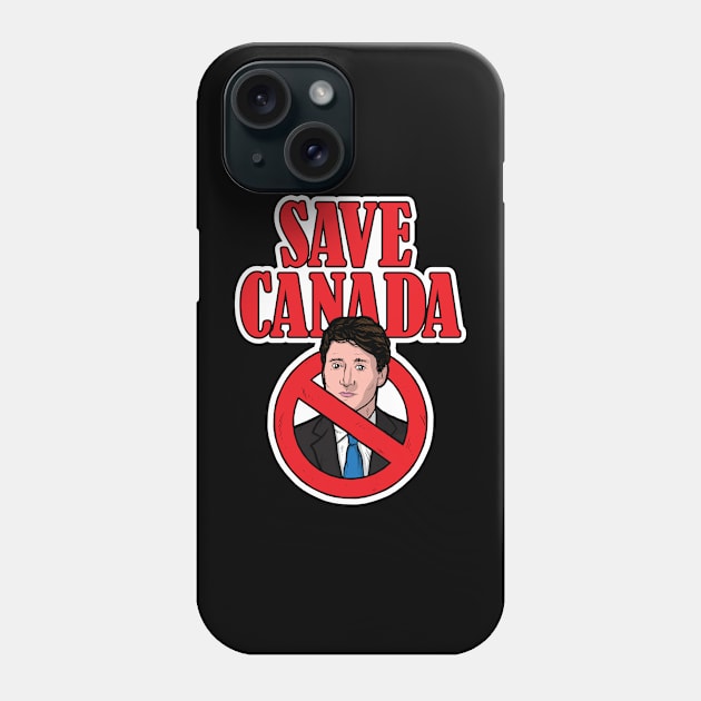 Save Canada (Justin) Phone Case by Baddest Shirt Co.