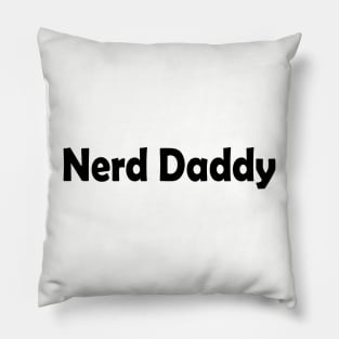 Nerd Daddy Pillow